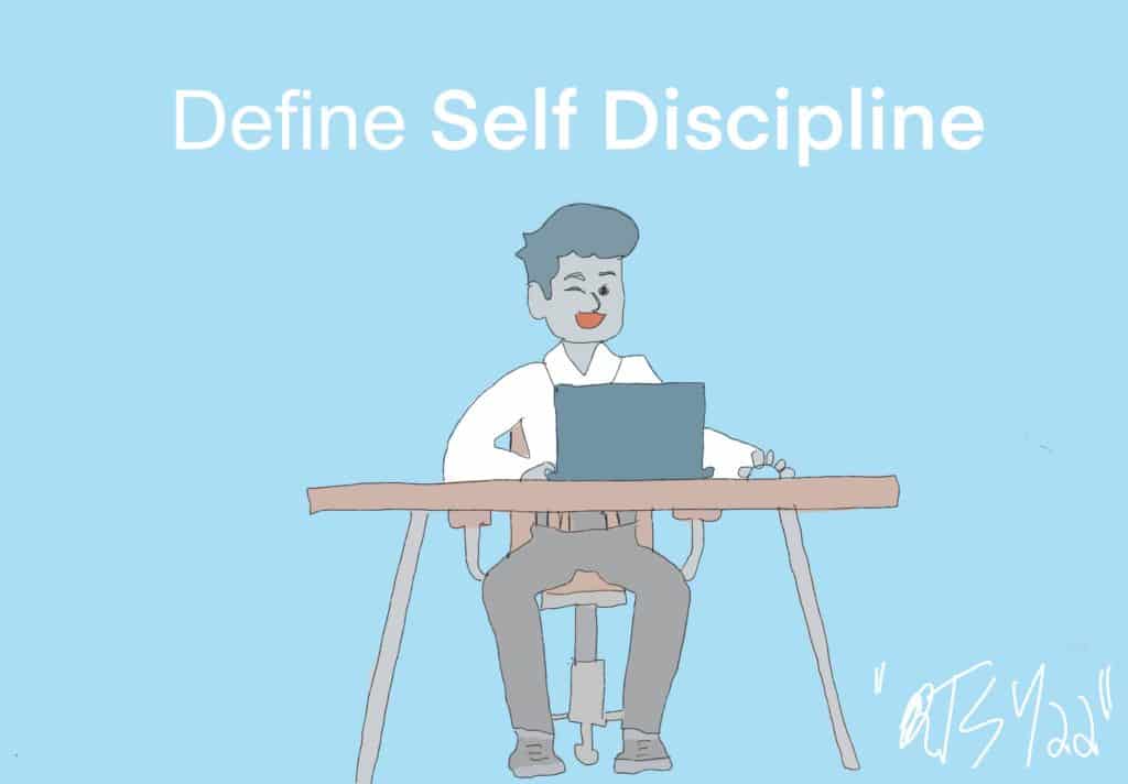 Define Self Disciplinec