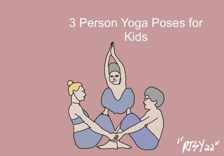 3 Person Yoga Poses for Kids