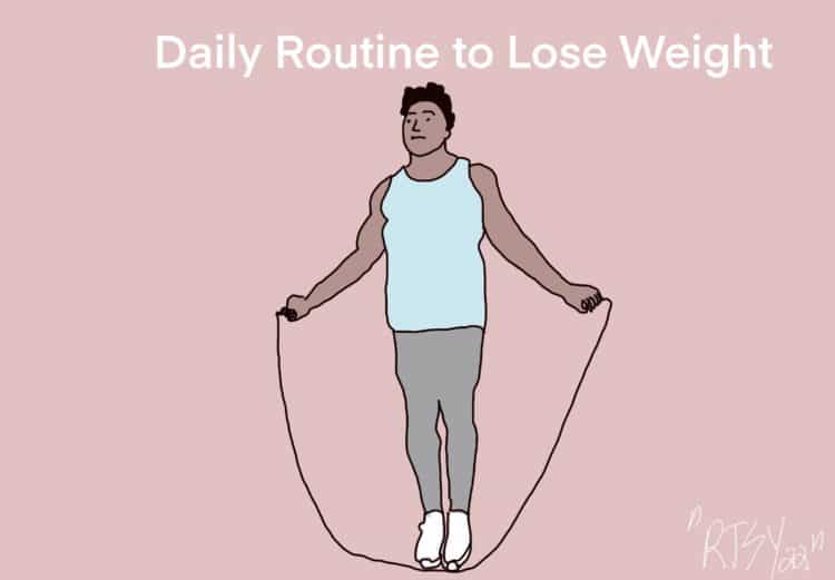 Daily Routine to Lose Weight