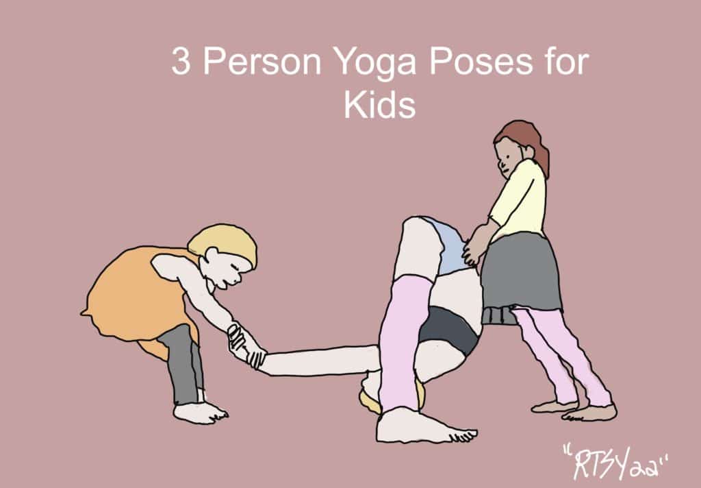 3 Person Yoga Poses for Kids